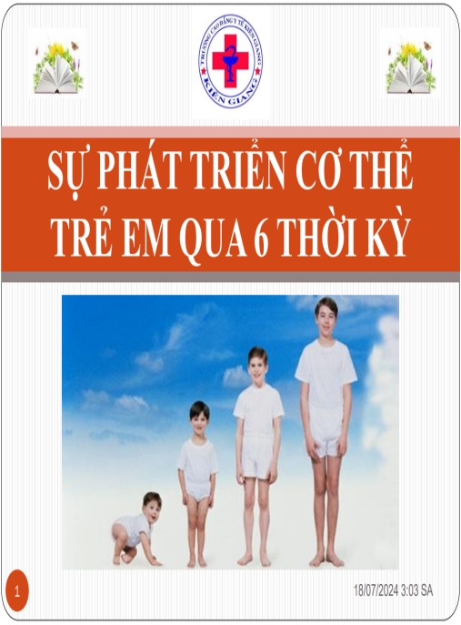 Tài Liệu Số Bài giảng Sự phát triển cơ thể trẻ em qua 6 thời kỳ