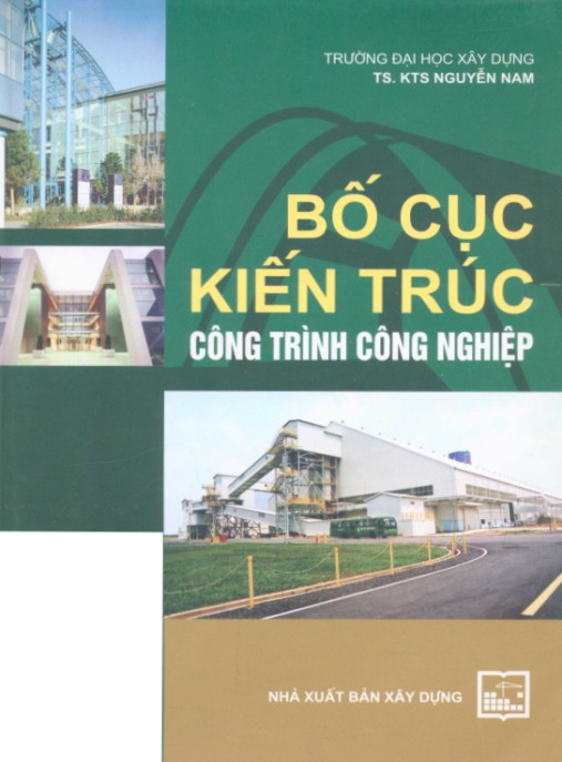 Tài Liệu Số Bố cục kiến trúc công trình công nghiệp – Phần 1