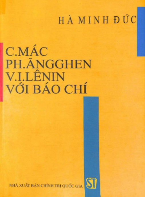 Tài Liệu Số C.Mác – Ph.Ăngghen – V.I.Lênin với báo chí – Phần 2