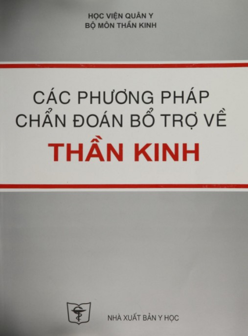 Tài Liệu Số Các phương pháp chẩn đoán bổ trợ về thần kinh – Phần 1