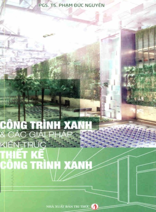 Tài Liệu Số Công trình xanh và các giải pháp kiến trúc thiết kế công trình xanh – Phần 2