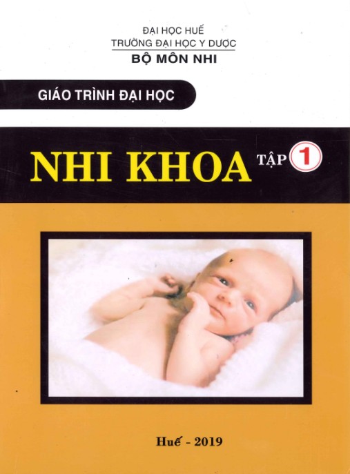Tài Liệu Số Giáo trình Nhi khoa (Tập 1) – Phần 1