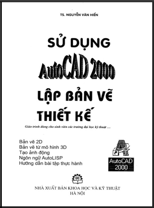 Tài Liệu Số Sử dụng AutoCAD 2000 lập bản vẽ thiết kế – Phần 2