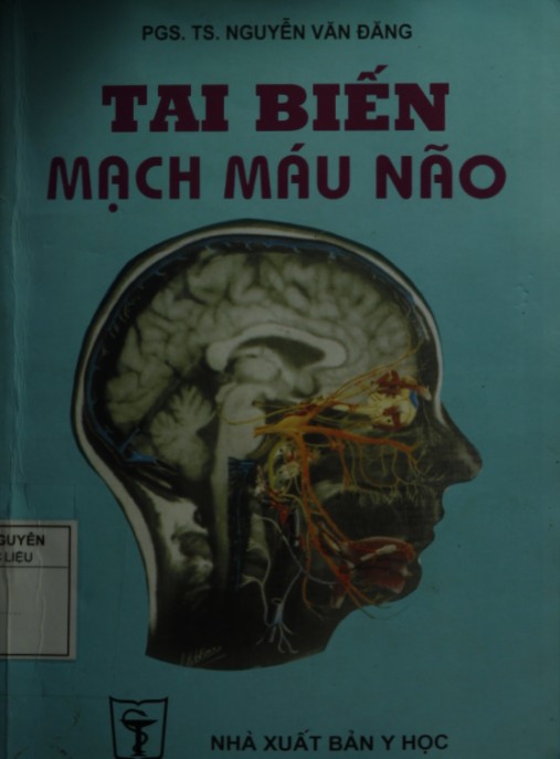 Tài Liệu Số Tai biến mạch máu não – Phần 1