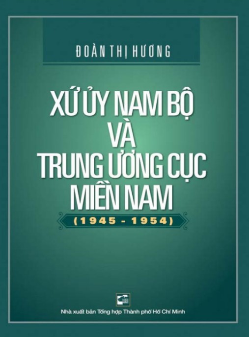 Tài Liệu Số Xứ ủy Nam Bộ và Trung ương Cục miền Nam (1945-1954) – Phần 2