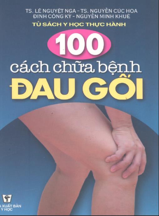 Tài liệu số 100 Cách Chữa Bệnh Đau Gối