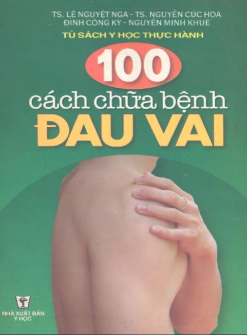 Tài liệu số 100 Cách Chữa Bệnh Đau Vai