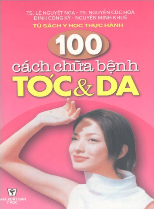 Tài liệu số 100 Cách Chữa Bệnh Tóc Và Da