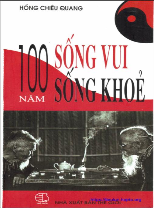 Tài liệu số 100 Năm Sống Vui Sống Khỏe