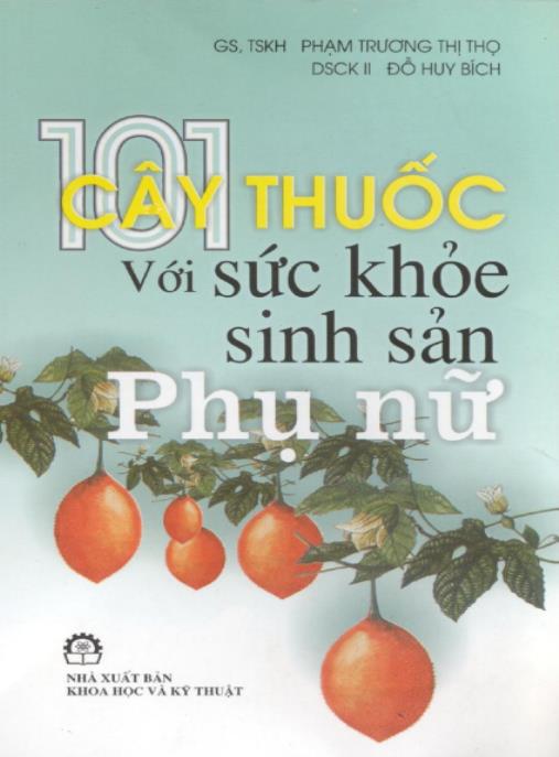 Tài liệu số 101 Cây Thuốc Với Sức Khỏe Sinh Sản Phụ Nữ