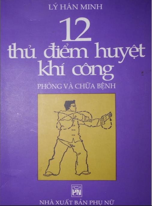 Tài liệu số 12 Thủ Điểm Huyệt Khí Công
