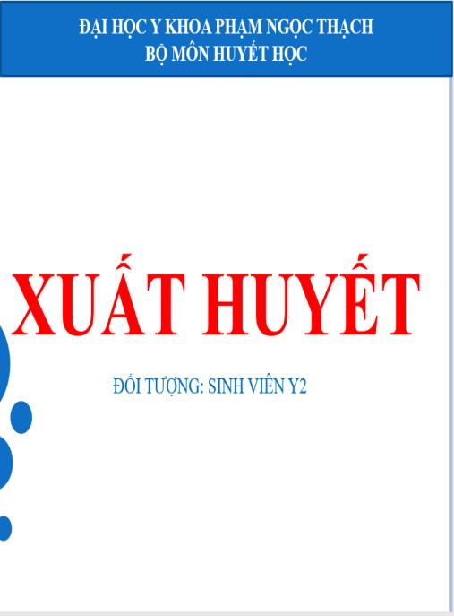 Tài liệu số Bài giảng Huyết học, Xuất huyết