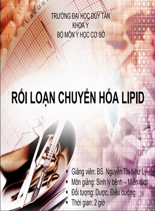Tài liệu số Bài giảng Rối loạn chuyển hóa lipid