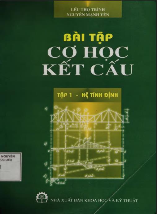 Tài liệu số Bài tập cơ học kết cấu (Tập I – Tái bản có sửa chữa bổ sung) – Phần 2