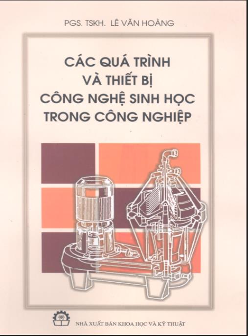 Tài liệu số Các quá trình và thiết bị công nghệ sinh học trong công nghiệp
