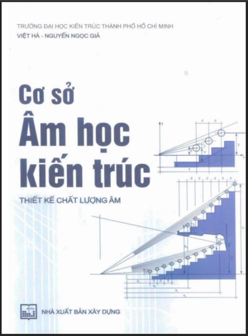 Tài liệu số Cơ Sở Âm Học Kiến Trúc – Thiết Kế Chất Lượng Âm