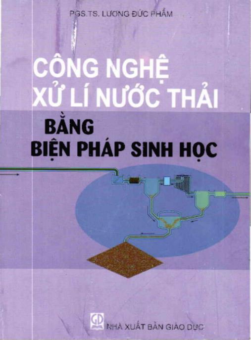 Tài liệu số Công nghệ xử lí nước thải bằng biện pháp sinh học