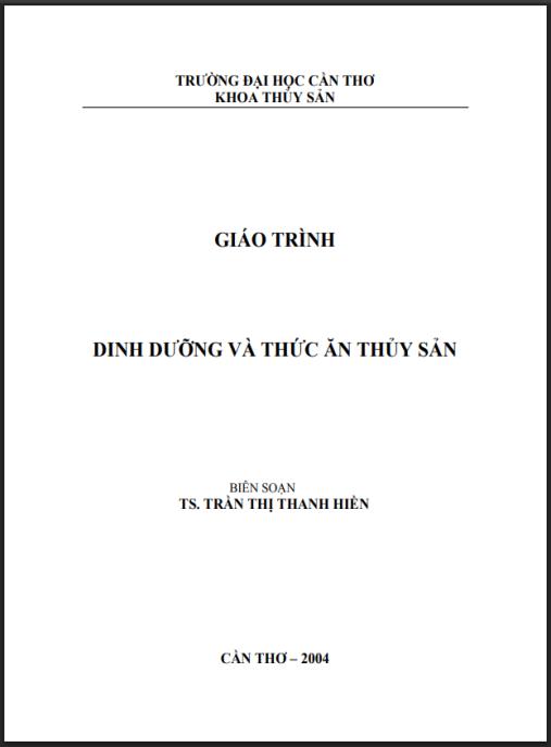 Tài liệu số GIÁO TRÌNH DINH DƯỠNG VÀ THỨC ĂN THỦY SẢN