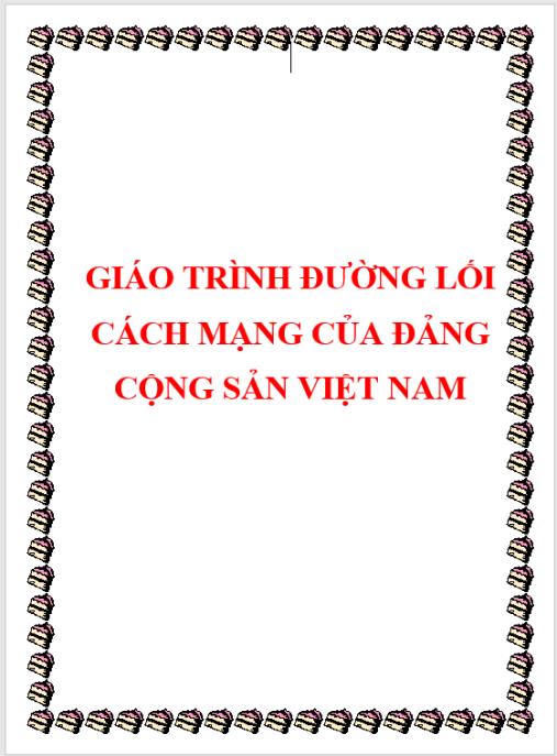Tài liệu số GIÁO TRÌNH ĐƯỜNG LỐI CÁCH MẠNG CỦA ĐẢNG CỘNG SẢN VIỆT NAM