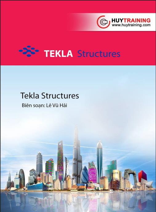 Tài liệu số Giáo trình Tekla Structures