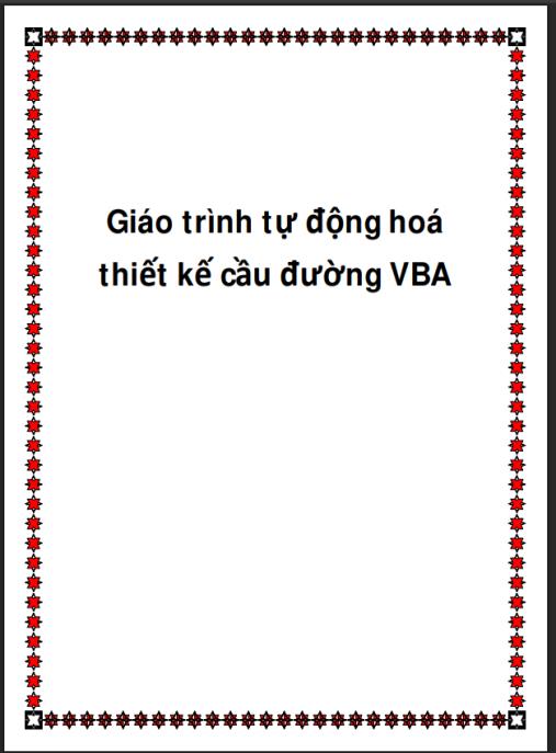 Tài liệu số Giáo trình tự động hoá thiết kế cầu đường VBA