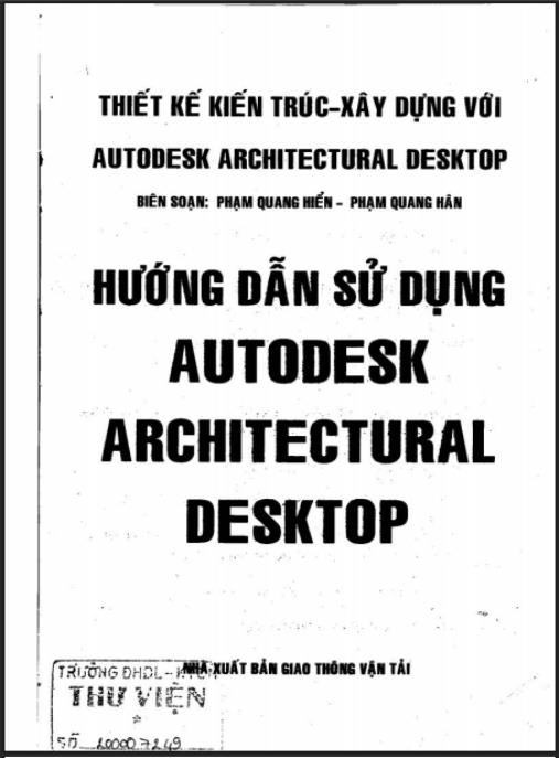Tài liệu số Hướng Dẫn Sử Dụng Autodesk Architectural Desktop