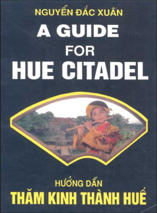 Tài liệu số Hướng dẫn thăm Kinh thành Huế (A guide for Hue Citadel)