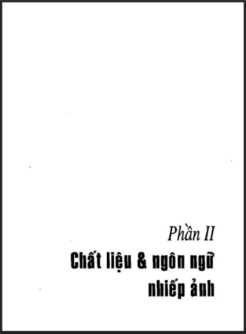 Tài liệu số Nhiếp ảnh toàn thư, Từ máy ảnh đến hình ảnh – Phần 2