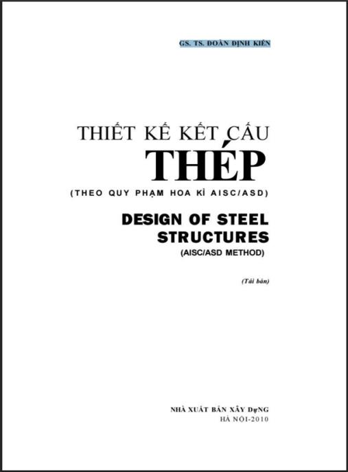 Tài liệu số Thiết Kế Kết Cấu Thép Theo Quy Phạm Hoa Kỳ Aisc-Asd