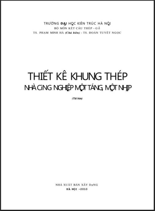 Tài liệu số Thiết Kế Khung Thép Nhà Công Nghiệp Một Tầng Một Nhịp