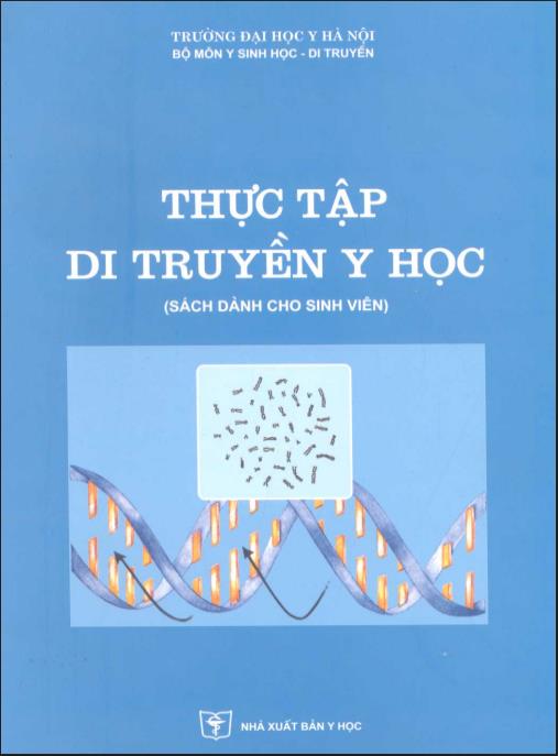 Tài liệu số Thực tập di truyền y học: Phần 1