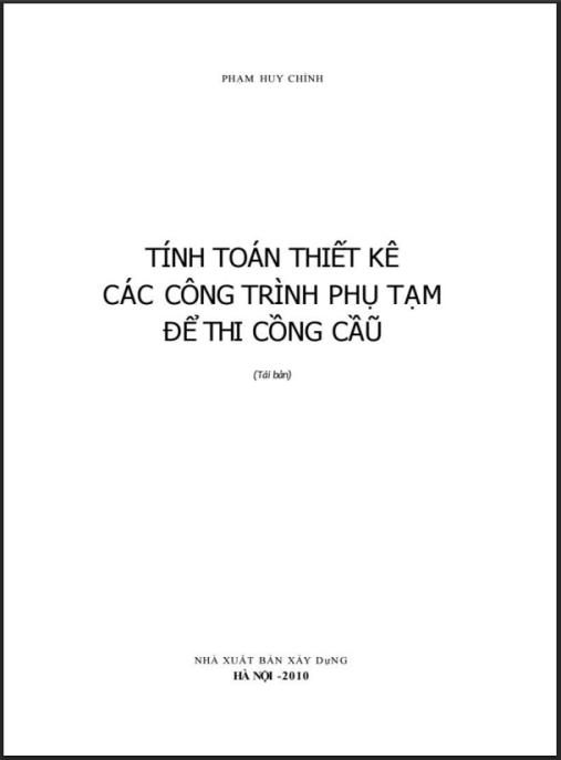 Tài liệu số Tính Toán Thiết Kế Các Công Trình Phụ Tạm Để Thi Công Cầu