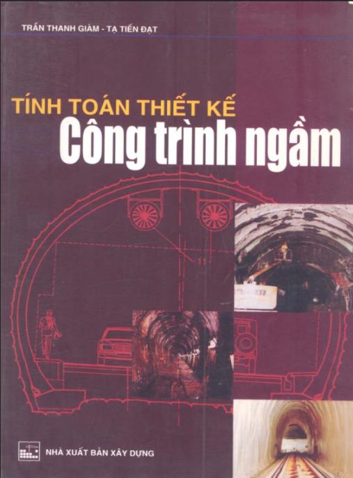 Tài liệu số Tính Toán Thiết Kế Công Trình Ngầm
