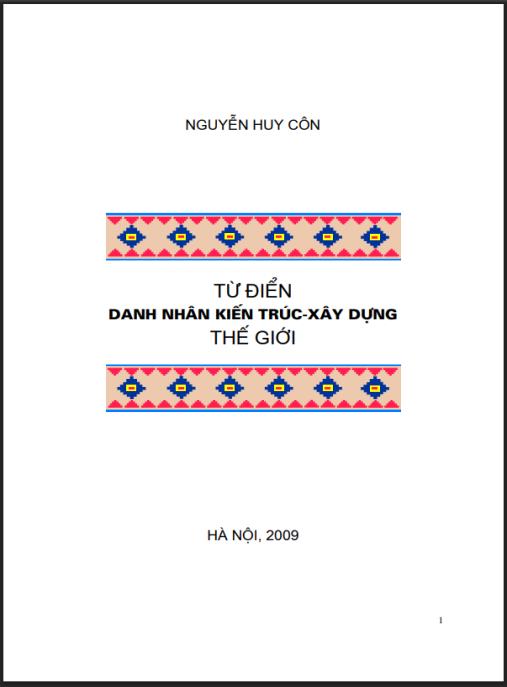Tài liệu số Từ điển danh nhân kiến trúc xây dựng thế giới – Phần 1