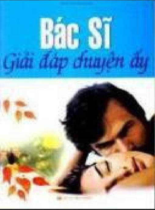 Tài liệu số Bác Sĩ Giải Đáp Về Chuyện Ấy