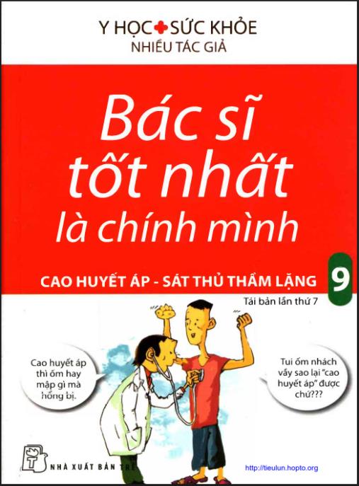 Tài liệu số Bác Sĩ Tốt Nhất Là Chính Mình Tập 9 – Cao Huyết Áp Sát Thủ Thầm Lặng