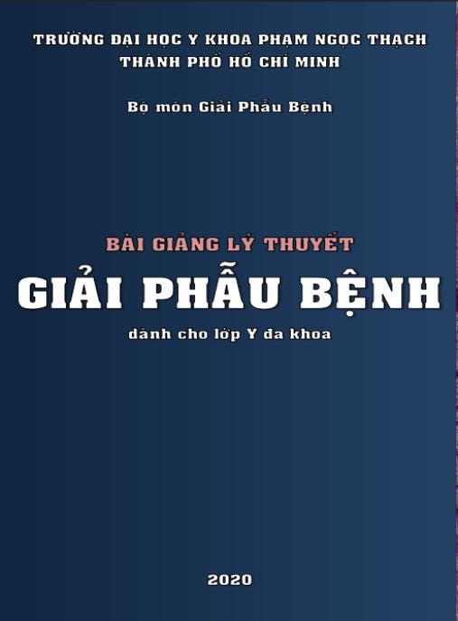 Tài liệu số Bài Giảng Lý Thuyết Giải Phẫu Bệnh 2020