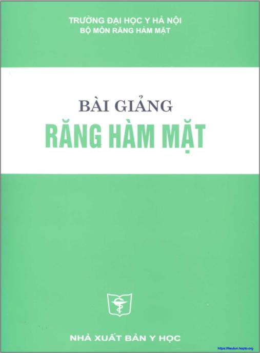 Tài liệu số Bài Giảng Răng Hàm Mặt