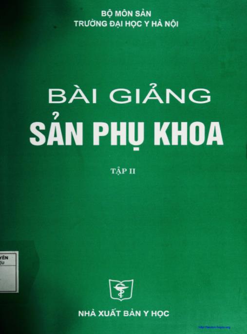 Tài liệu số Bài Giảng Sản Phụ Khoa Tập 2