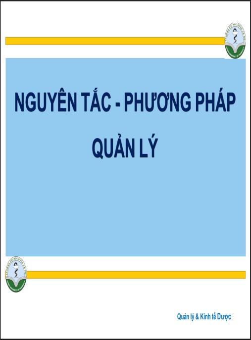Tài liệu số Bài giảng Nguyên tắc và phương pháp quản lý