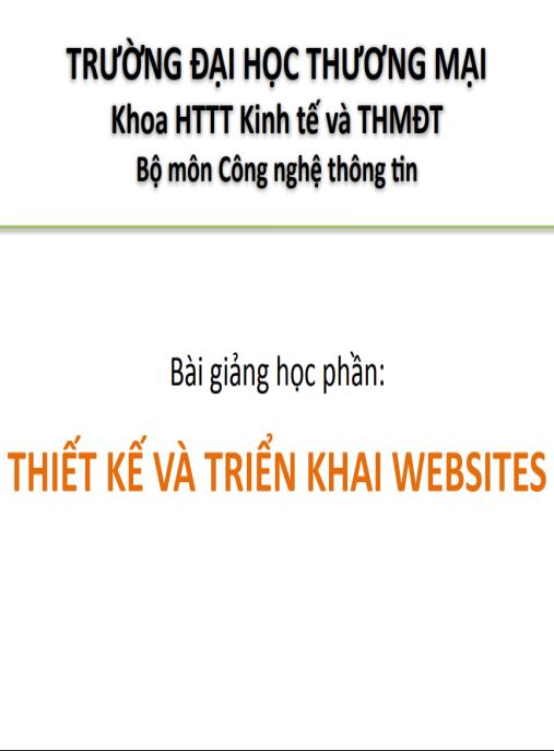 Tài liệu số Bài giảng học phần Thiết kế và triển khai websites