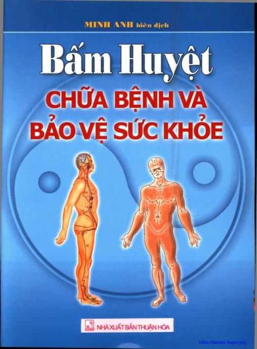 Tài liệu số Bấm Huyệt Chữa Bệnh Và Bảo Vệ Sức Khỏe