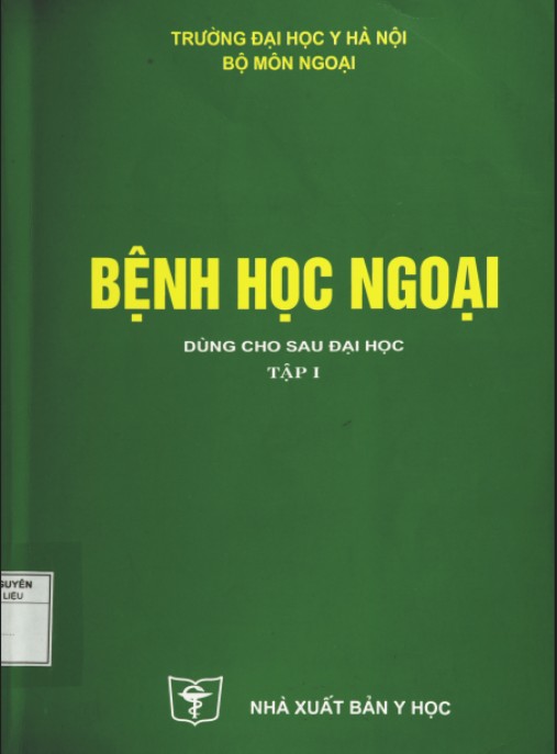 Tài liệu số Bệnh Học Ngoại Tập 1