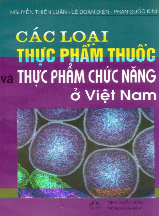 Tài liệu số Các Loại Thực Phẩm Và Thực Phẩm Chức Năng Ở Việt Nam