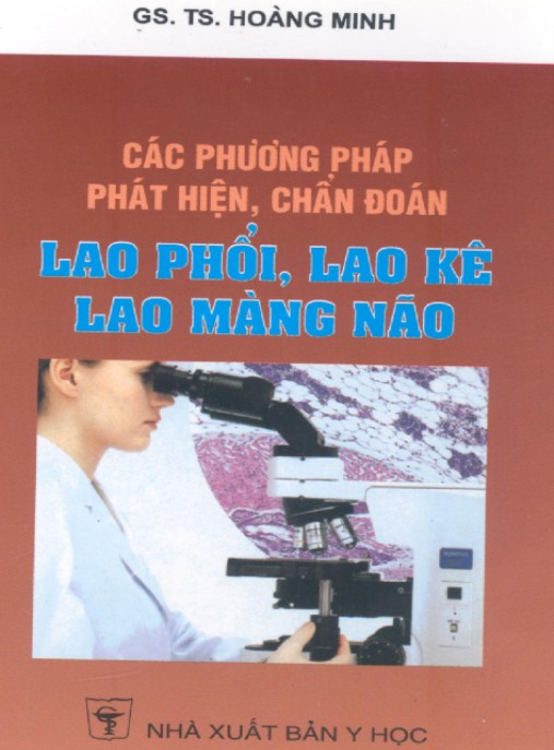 Tài liệu số Các Phương Pháp Phát Hiện, Chẩn Đoàn Lao Phổi, Lao Kê Lao Màng Não