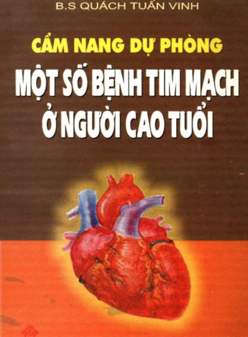 Tài liệu số Cẩm Nang Dự Phòng Một Số Bệnh Tim Mạch Ở Người Cao Tuổi