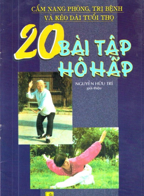 Tài liệu số Cẩm Nang Phòng Trị Bệnh Và Kéo Dài Tuổi Thọ – 20 Bài Tập Hô Hấp