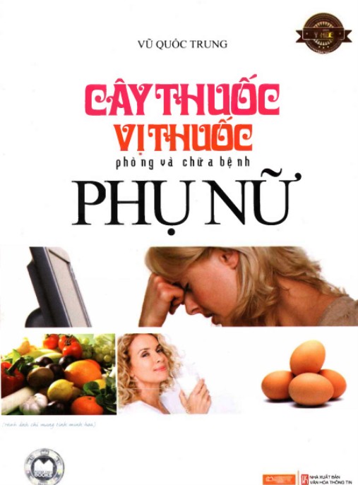 Tài liệu số Cây Thuốc Vị Thuốc Phòng Và Chữa Bệnh Phụ Nữ