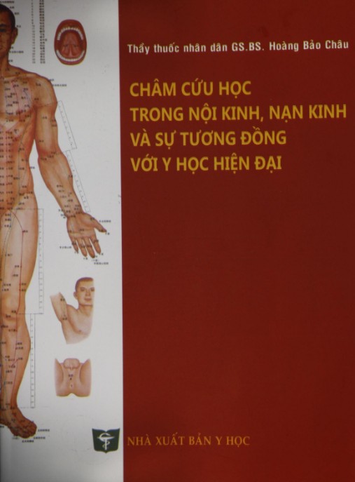 Tài liệu số Châm Cứu Học Trong Nội Kinh, Nạn Kinh Và Sự Tương Đồng Với Y Học Hiện Đại