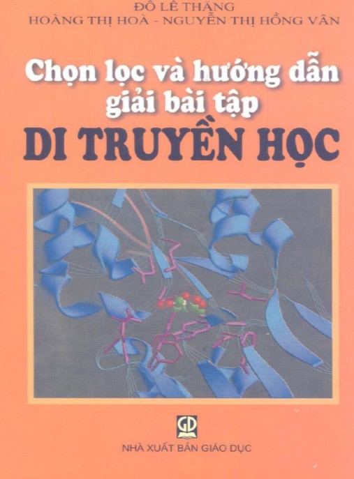 Tài liệu số Chọn Lọc Và Hướng Dẫn Giải Bài Tập Di Truyền Học